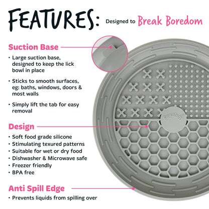 Bugalugs Lick Bowl for Dogs & Cats (Grey)
